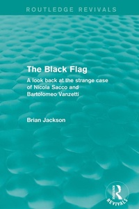 Enlarge image Cover: The Black Flag (Routledge Revivals) - Routledge