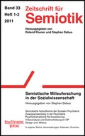 Cover: Zeitschrift f&uuml;r Semiotik / Semiotische Milieuforschung in der Sozialwissenschaft - Stauffenburg