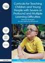 Cover: Curricula for Teaching Children and Young People with Severe or Profound and Multiple Learning Difficulties - Routledge