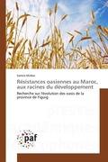 Cover: R&eacute;sistances oasiennes au Maroc, aux racines du d&eacute;veloppement - Presses Acad&eacute;miques Francophones