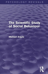 Bild vergrößern Bild: The Scientific Study of Social Behaviour (Psychology Revivals) - Routledge