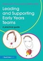 Bild: Leading and Supporting Early Years Teams - Routledge