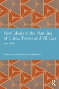 Cover: New Ideals in the Planning of Cities, Towns and Villages - Routledge