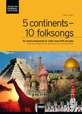 Cover: 5 continents - 10 folksongs. Chorausgabe - Helbling