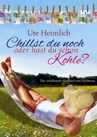 Abbildung von: Chillst du noch oder hast du schon Kohle? - BoD - Books on Demand