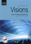 Cover: Visions. Chorleiterausgabe inkl. AudioCD - Helbling