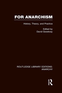 Enlarge image Cover: For Anarchism (RLE Anarchy) - Routledge