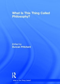 Enlarge image Cover: What is this thing called Philosophy? - Routledge