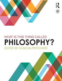 Enlarge image Cover: What is this thing called Philosophy? - Routledge