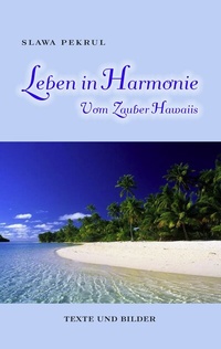 Abbildung von: Leben in Harmonie - BoD - Books on Demand