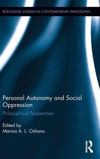 Enlarge image Cover: Personal Autonomy and Social Oppression - Routledge
