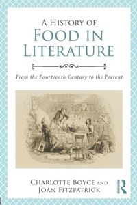 Enlarge image Cover: A History of Food in Literature - Routledge