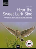 Cover: Hear the Sweet Lark Sing. Chorausgabe - Helbling