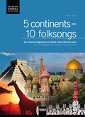 Cover: 5 continents - 10 folksongs. Chorausgabe - Helbling