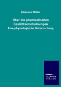 Cover: Uber Die Phantastischen Gesichtserscheinungen - Outlook