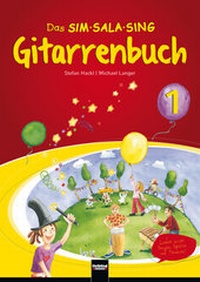 Abbildung von: Das SIM SALA SING Gitarrenbuch (inkl. HELBLING Media App) Band 1 - Helbling