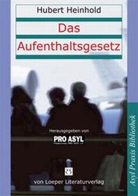 Enlarge image Cover: Das Aufenthaltsgesetz - Loeper Karlsruhe