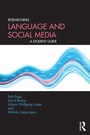 Cover: Researching Language and Social Media - Routledge