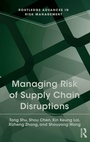 Cover: Managing Risk of Supply Chain Disruptions - Routledge