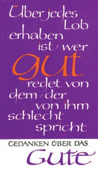 Abbildung von: Gedanken über das Gute - Ennsthaler