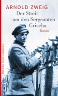 Cover: Der Streit um den Sergeanten Grischa - Aufbau