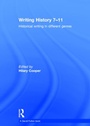 Cover: Writing History 7-11 - Routledge