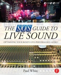 Enlarge image Cover: The SOS Guide to Live Sound - Routledge