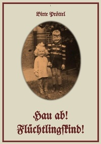 Enlarge image Cover: Hau ab! Flüchtlingskind! - epubli
