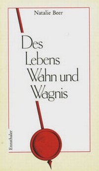 Enlarge image Cover: Des Lebens Wahn und Wagnis - Ennsthaler