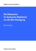 Cover: Die Diskussion im deutschen Baptismus um die 68er Bewegung - Books on Demand