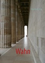 Cover: Wahn - BoD - Books on Demand