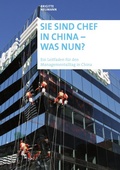 Cover: Sie sind Chef in China - was nun? - epubli