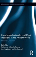 Cover: Knowledge Networks and Craft Traditions in the Ancient World - Routledge