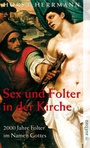 Cover: Sex und Folter in der Kirche - Aufbau