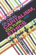 Cover: Global Capitalism, Culture, and Ethics - Routledge