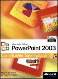 Abbildung von: Microsoft Office PowerPoint 2003 - Das offizielle Trainingsbuch - Microsoft