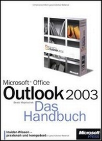Abbildung von: Microsoft Office Outlook 2003 - Das Handbuch - Microsoft