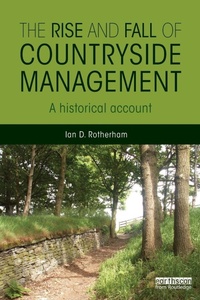 Enlarge image Cover: The Rise and Fall of Countryside Management - Routledge