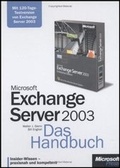 Cover: Microsoft Exchange Server 2003 - Das Handbuch - Microsoft