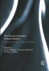 Enlarge image Cover: The Tourism Education Futures Initiative - Routledge