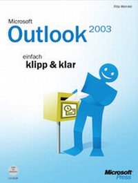 Abbildung von: Microsoft Office Outlook 2003 - einfach klipp & klar - Microsoft