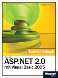 Abbildung von: Microsoft ASP.NET 2.0 mit Visual Basic 2005 - Das Entwicklerbuch - Microsoft