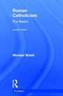 Cover: Roman Catholicism: The Basics - Routledge