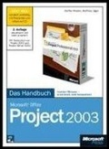 Cover: Microsoft Office Project 2003 - Das Handbuch - Microsoft