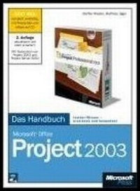 Abbildung von: Microsoft Office Project 2003 - Das Handbuch - Microsoft