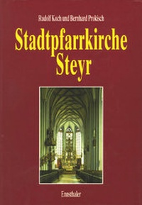 Enlarge image Cover: Stadtpfarrkirche Steyr - Ennsthaler