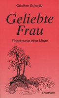 Cover: Geliebte Frau - Ennsthaler