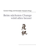 Cover: Beim n&auml;chsten Change wird alles besser - BoD - Books on Demand