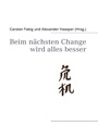 Cover: Beim nächsten Change wird alles besser - BoD - Books on Demand