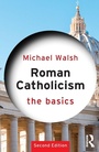 Cover: Roman Catholicism: The Basics - Routledge